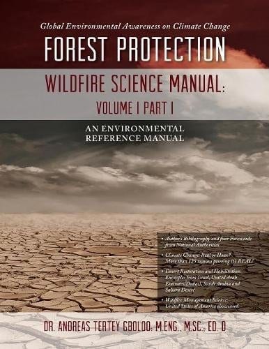 Global Environmental Awareness on Climate Change Forest Protection Wildfire Science Manual Volume 1 Part 1 | Mindstir Media Book Cover
