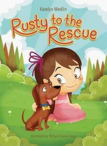 Rusty to the Rescue by Katelyn Medlin | Mindstir Media Book Cover