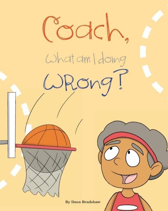 Coach What am I Doing Wrong by Dana Bradshaw | Mindstir Media Book Cover