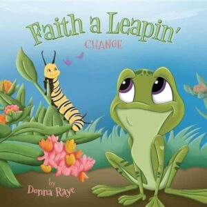 Faith a Leapin Change | Mindstir Media Book Cover