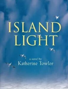 Island Light by author Katherine Towler | Mindstir Media Book Cover