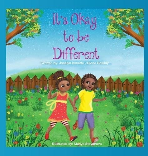 Its Okay to be Different by Josalyn Ironette Dione Holiday | Mindstir Media Book Cover