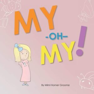 My Oh My 1 | Mindstir Media Book Cover