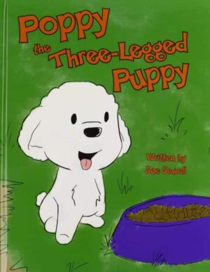 Poppy the Three Legged Puppy by Sue Sewell | Mindstir Media Book Cover