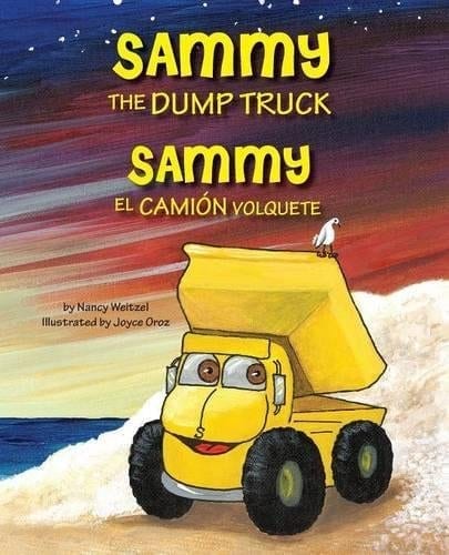Sammy the Dump Truck Sammy el Camión Volquete | Mindstir Media Book Cover