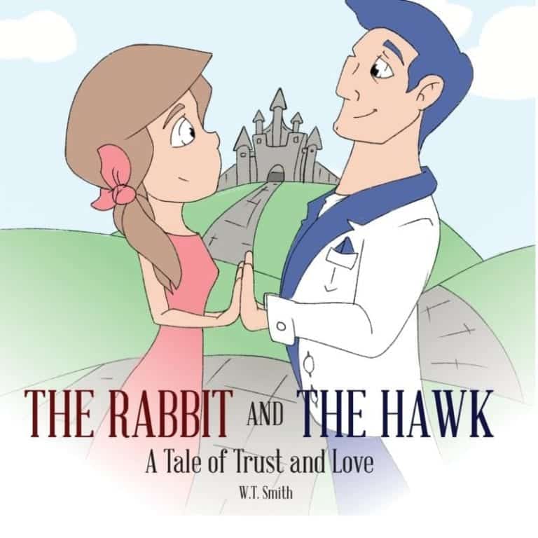 The Rabbit and the Hawk A Tale of Trust and Love by W.T. Smith | Mindstir Media Book Cover
