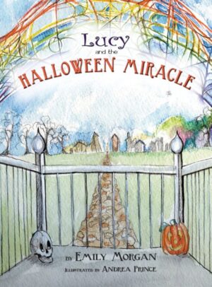 Lucy and the Halloween Miracle by Emily Morgan | Mindstir Media Book Cover