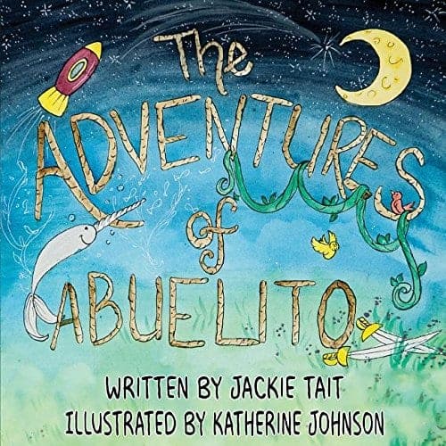 The Adventures of Abuelito | Mindstir Media Book Cover