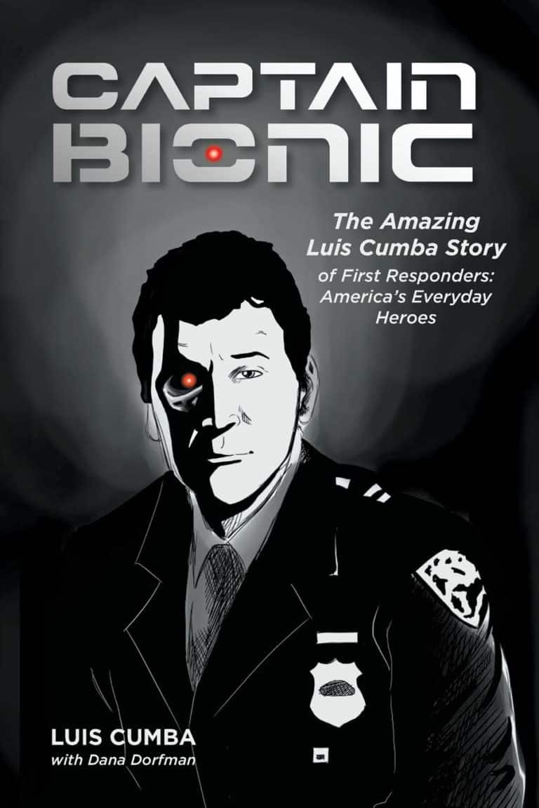 Captain Bionic The Amazing Luis Cumba Story of First Responders Americas Everyday Heroes | Mindstir Media Book Cover
