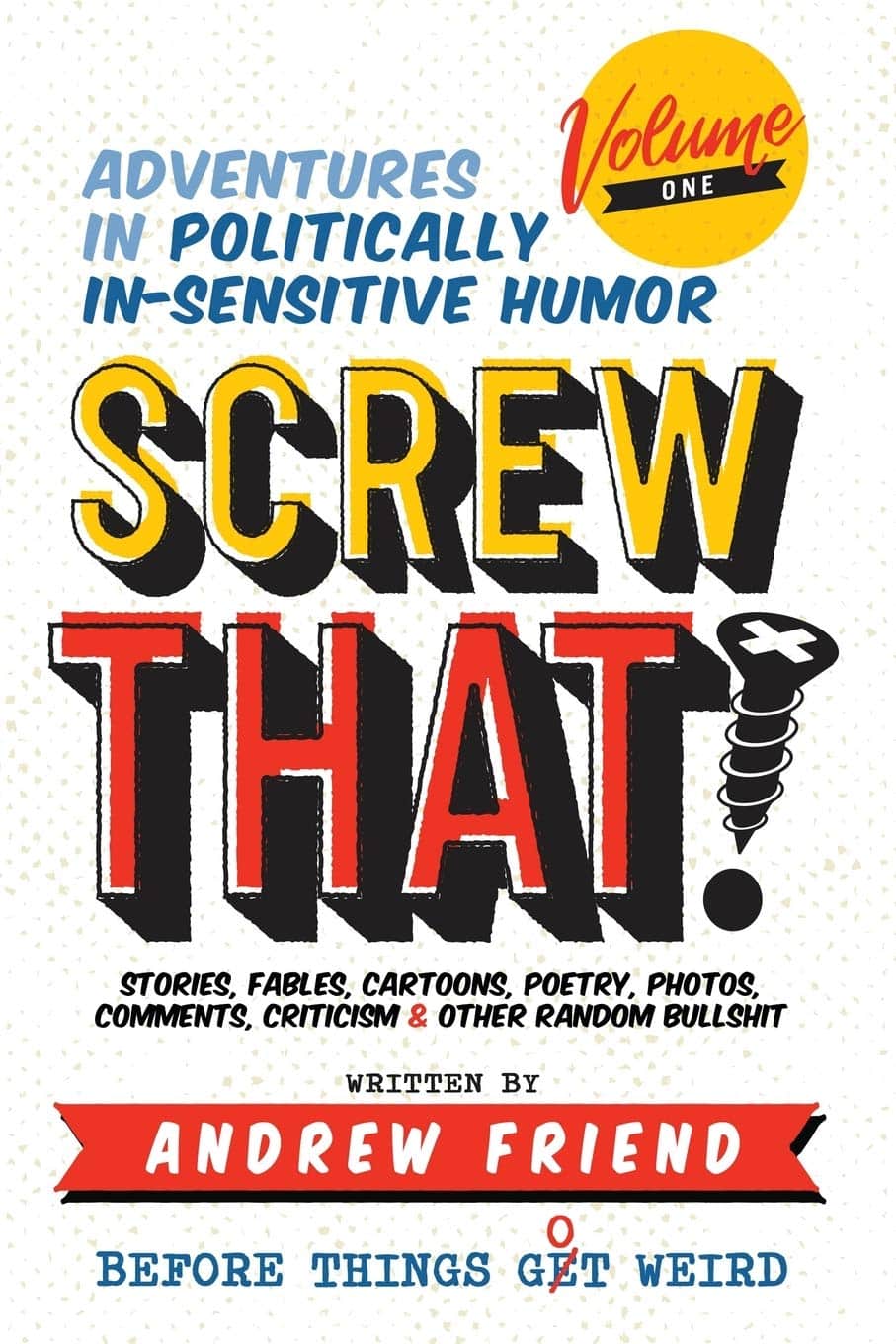 screw it andrew friend | Mindstir Media Book Cover