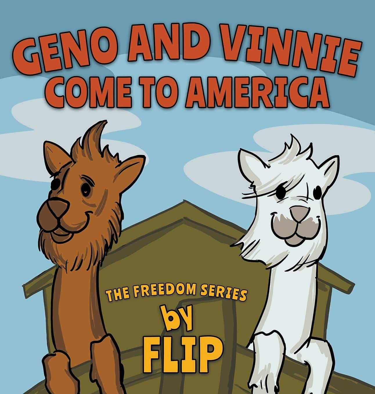 Geno and Vinnie Come to America Freedom | Mindstir Media Book Cover