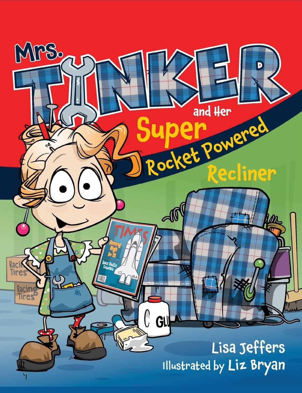 Mrs. Tinker and Her Super Rocket Powered Recliner | Bookstore of MindStir  Media Book Publishers