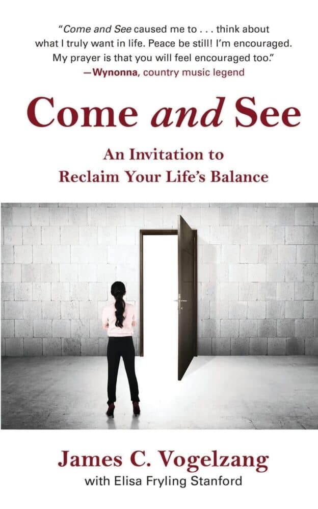 Come and See An Invitation to Reclaim Your Lifes Balance | Mindstir Media Book Cover