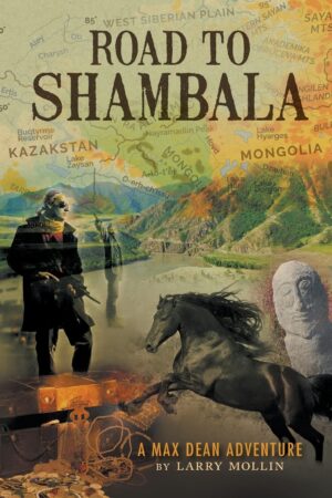 Road to Shambala A Max Dean Adventure | Mindstir Media Book Cover