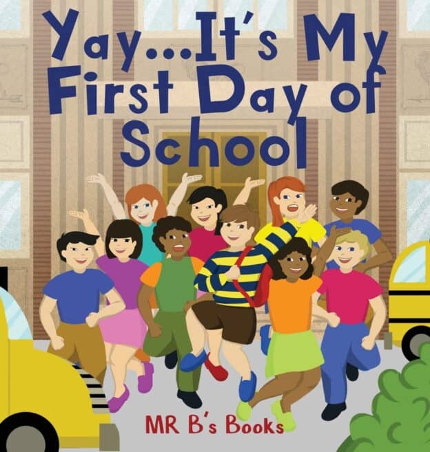 Yay... It's My First Day Of School | Bookstore Of MindStir Media Book ...