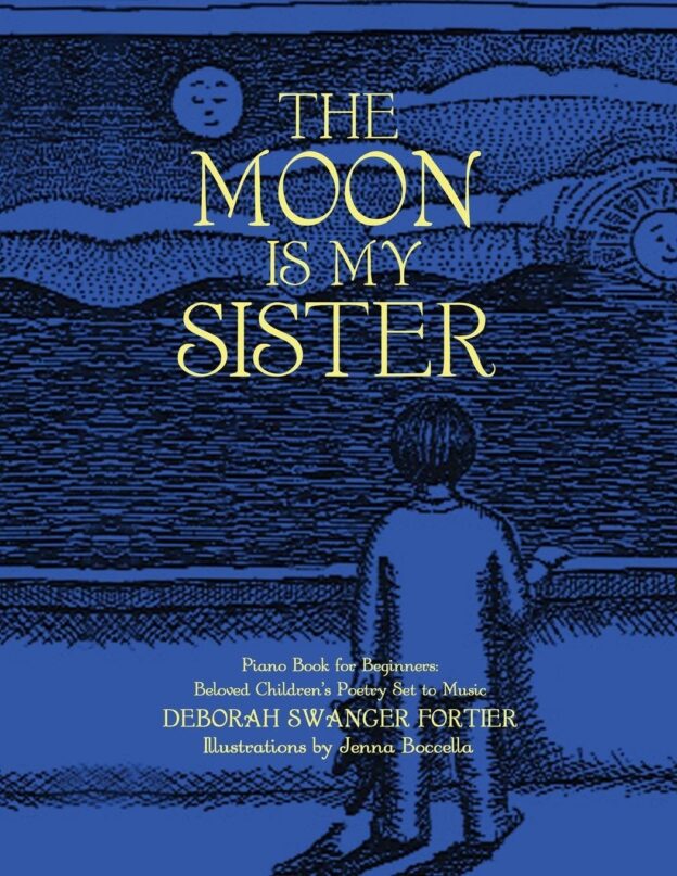 The Moon is My Sister: Piano Book for Beginners